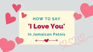 How to Say I Love u in Jamaican